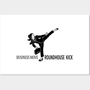 Business Move Roundhouse Kick Woman Posters and Art